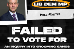 Will Forster Voted Against a National Inquiry into Grooming Gangs